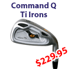 Command Q Titanium Irons